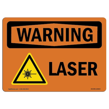 OSHA WARNING Sign, Laser, 14in X 10in Aluminum